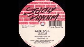 Deep Soul - The Rhythmz (The Native Mix)