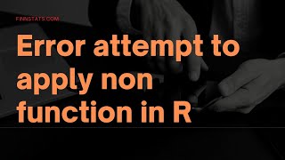 Error attempt to apply non function  in R