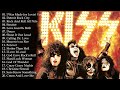 K I S S Greatest Hits Full Album 2022 || K I S S Best Song Playlist