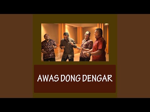 Awas Dong Dengar (feat. PAX Group)