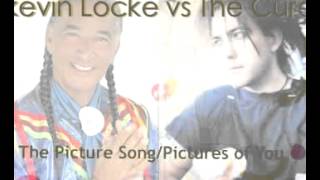 Kevin Locke Vs. The Cure - The Picture Song/Pictures of You