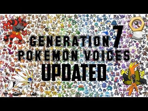 Pokemon | UPDATED Generation 7 Pokemon Voices/Impressions/Cries