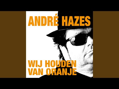 Videoclip de Oranje Mijn Nederland — André Hazes