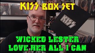 KISS Box Set - Love Her All I Can - Wicked Lester -  In My Head KISS Song Reviews Episode 5
