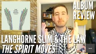 Langhorne Slim & the Law -- The Spirit Moves -- Album Review
