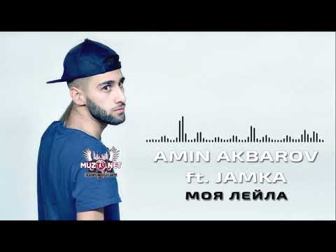 Y2mate mx Amin Akbarov ft Jamka   Моя Лейла