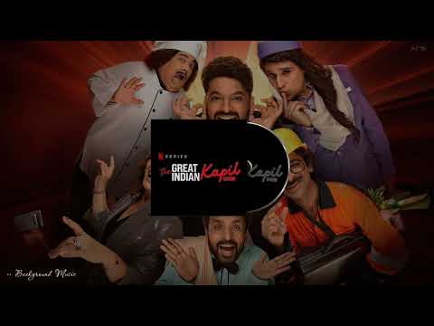 The Great Indian Kapil Show - Background Music | BGM | NETFLIX (59s)