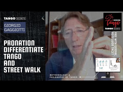 Ultimate Tango Wisdom presents Giorgio Gaggiotti - PRONATION distinguishes Tango Walk & Street Walk