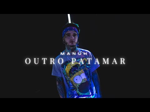 Manuh Ganjadrink - Outro Patamar (Prod. Dragon Boy$)