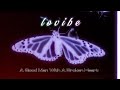 LoVibe - A good man with a broken heart - "looped" (Pr3f!X Remix)