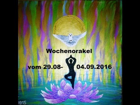Wochenorakel 29.08 -04.09.2016  -  Lass die Karten sprechen