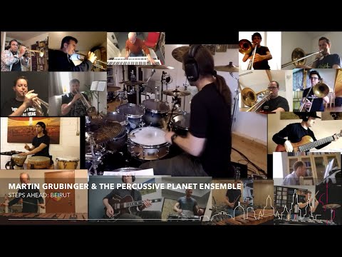 Martin Grubinger & The Percussive Planet Ensemble - Steps Ahead: Beirut