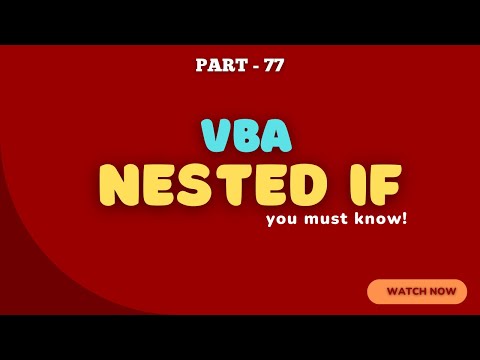 Part 77 - VBA Nested IF Statement Explained with Example | Hindi