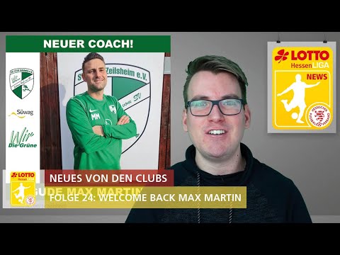 📰 Neues von den Clubs – Folge 24: Welcome back Max Martin 📰