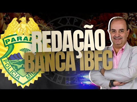 COMO FAZER UMA REDAÇÃO PADRÃO BANCA IBFC CONCURSO SOLDADO POLÍCIA MILITAR PARANÁ | SOLDADO PMPR 2025