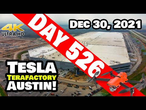 Tesla Gigafactory Austin 4K  Day 526 - 12/30/21 - Tesla Terafactory - GIGA TEXAS WINDING DOWN 2021!
