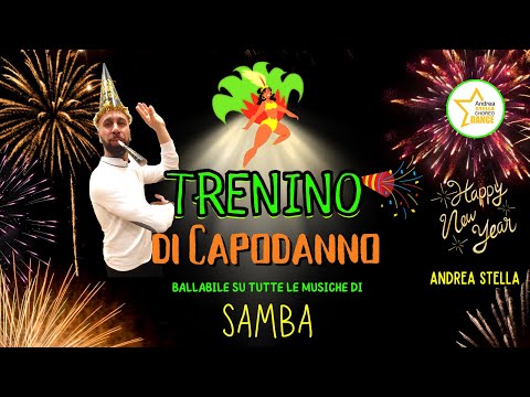 TRENINO DI CAPODANNO || BALLI DI GRUPPO 2023 || SAMBA || Andrea Stella ||