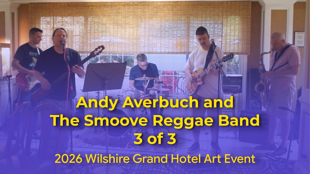 Andy Averbuch and The Smoove Reggae Band – Part 3 of 3