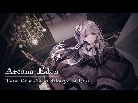 Team Grimoire vs Sakuzyo vs Laur - Arcana Eden [from Arcaea]