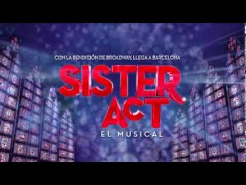 SISTER ACT en Barcelona