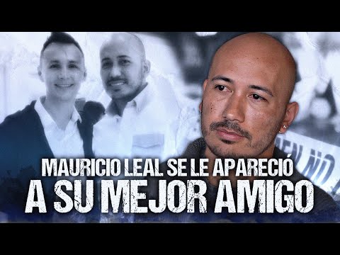 Mauricio Leal le Reveló en Sueños la Verdad de su Homicidio y el de su Madre al Mejor Amigo
