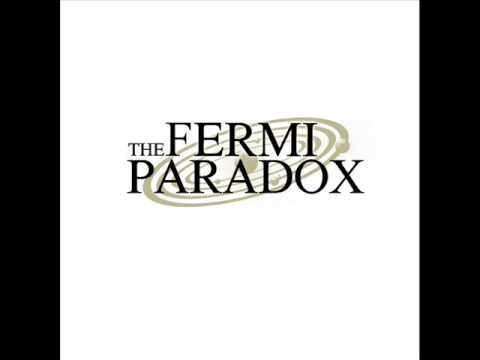 The Fermi Paradox - Astronaut's Medley