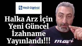 Yeşil Global Enerji Halka Arz İçin İzahnamesini Güncelledi #yenrj Halk