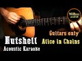 Alice in Chains - Nutshell -  GUITARS ONLY -  Karaoke