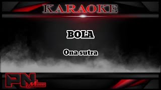 Download lagu BOLA KARAOKE DANGDUT ORIGINAL (ONA SUTRA)   SUARA CEWEK mp3