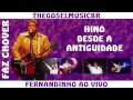 Fernandinho Desde A Antiguidade