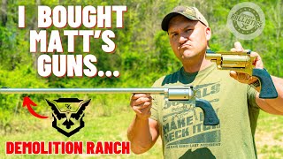 I Bought Matt’s Guns…(Saying Goodbye To Demolition Ranch)