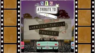 American Thrills - Sucker - A Tribute to New Found Glory - Pacific Ridge Records