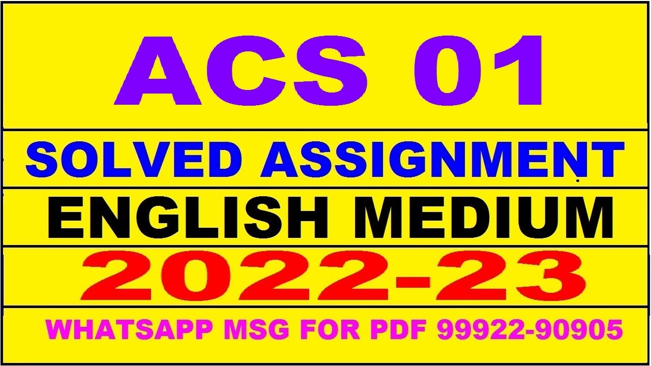 acs 1 solved assignment 2023 | acs 1 solved assignment in english 2022-2023 | acs 1 2023