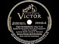 1940 Tommy Dorsey - Too Romantic (Frank Sinatra, vocal)