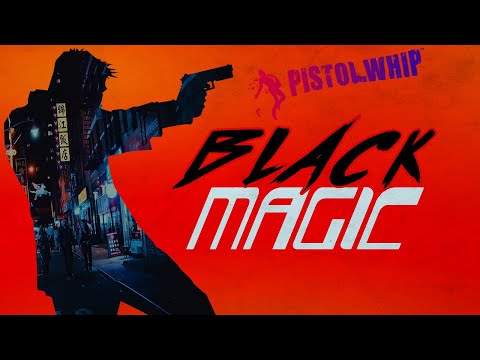 [Pistol Whip] Lektrique & Sam Lamar - Black Magic (Hard)