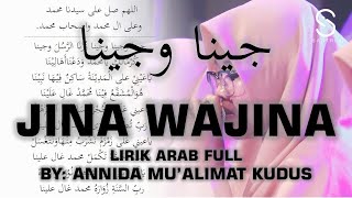 Download lagu Jina Wajina - Sholawat dan Lirik | By:  Annida Mu'alimat Kudus mp3
