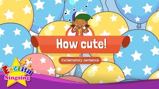 [Exclamatory sentence] How cute! - Educational Rap for Kids - English song with lyrics