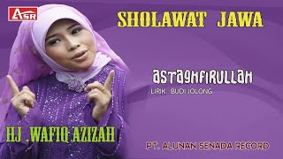 Download lagu WAFIQ AZIZAH - SHOLAWAT JAWA - ASTAGHFIRULLAH (  Video Musik )HD mp3