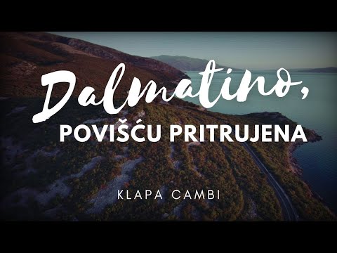 Dalmatino, povišću pritrujena - Klapa Cambi (lyrics video)