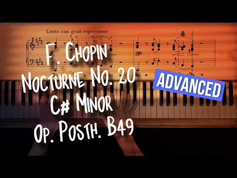 F. Chopin: Nocturne No. 20, C# Minor, Op. Posth. B 49, Slow Motion Piano Tutorial