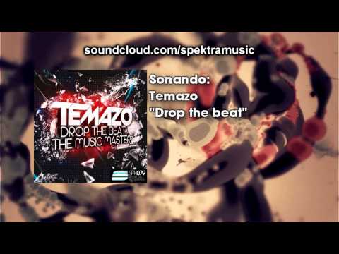 Temazo - Drop the beat