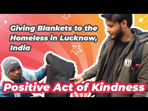 Giving Blankets to the Homeless in Lucknow