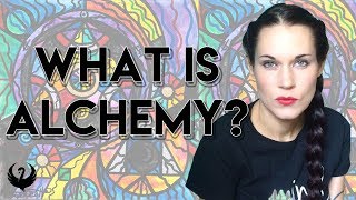 What is Alchemy? - Teal Swan