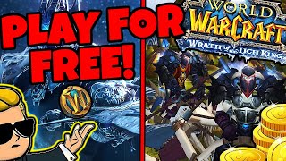 How I Play WOTLK Classic FOR FREE - WOTLK Goldmaking & How To Make Enough Gold for WoW Token