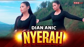 Download lagu Dian Anic Nyerah... mp3