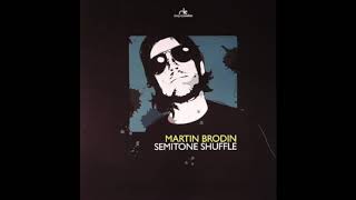 Martin Brodin - Semitone Shuffle (Original Mix)