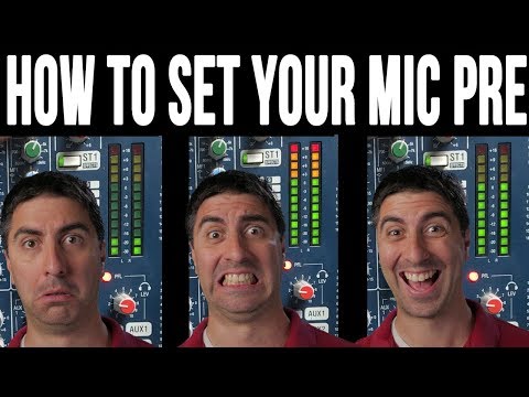 How to Set Your Mic Pre | Sound: As Fast As Possible