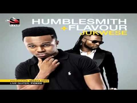 MUSIC: HumbleSmith ft Flavour - Jukwese