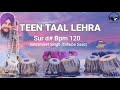 TEEN TAAL LEHRA Sur D Bpm120 2021