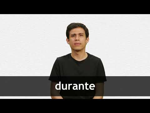 How to pronounce DURANTE in Latin American Spanish